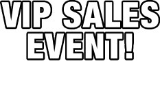 VIP Sales Event! No Money Down on New Agreements